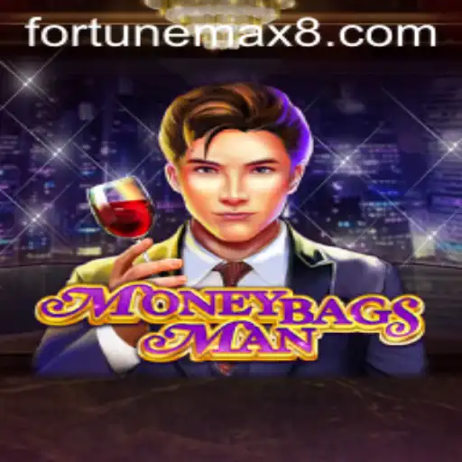 Exploring the Thrilling World of MoneybagsMan: FortuneMax Awaits